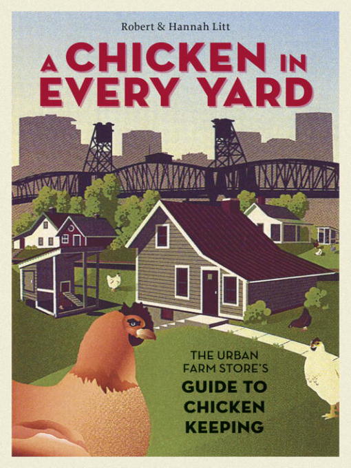 Title details for A Chicken in Every Yard by Robert Litt - Wait list